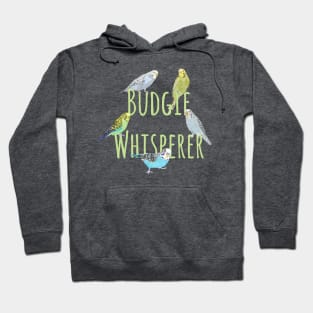 Budgie Whisperer Hoodie